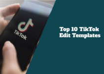 Top 10 TikTok Edit Templates